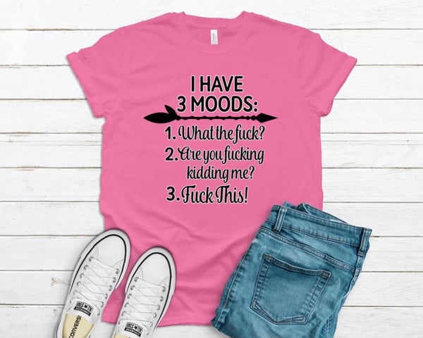 I have 3 moods: What the fuck? PVD5
