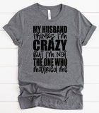 My husband thinks I’m crazy but I’m not the one who married me PVD15