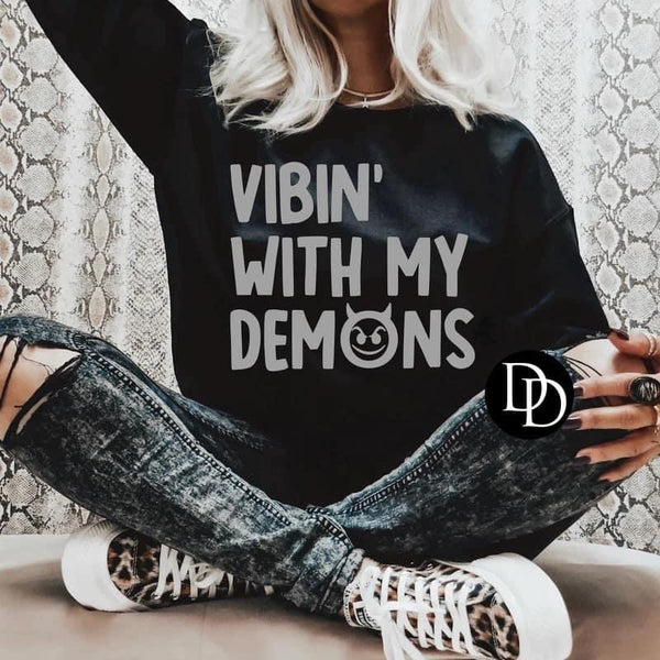 Vibin with my demons Sweatshirt OS56