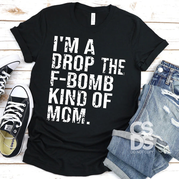 I’m a drop the F-bomb kind of Mom PVD20