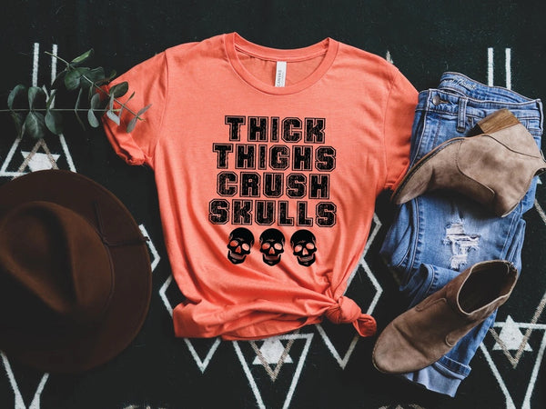 Thick Thighs Crush Skulls PVD54