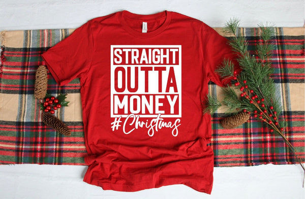 Straight outta money #christmas PVD59