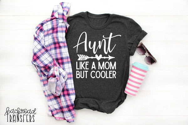 Aunt Like a Mom but cooler PVD43