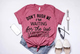 Don’t rush me I’m waiting for the last minute PVD43