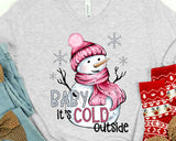 Baby it’s cold outside pink snowman PVD52