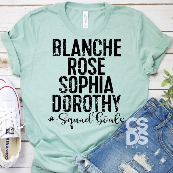 Blanche Rose Sophia Dorothy #SquadGoals PVD19