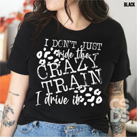 I don’t just ride the crazy train I drive it PVD38