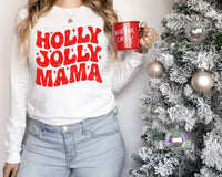 Holly Jolly Mama Sweatshirt PVD58