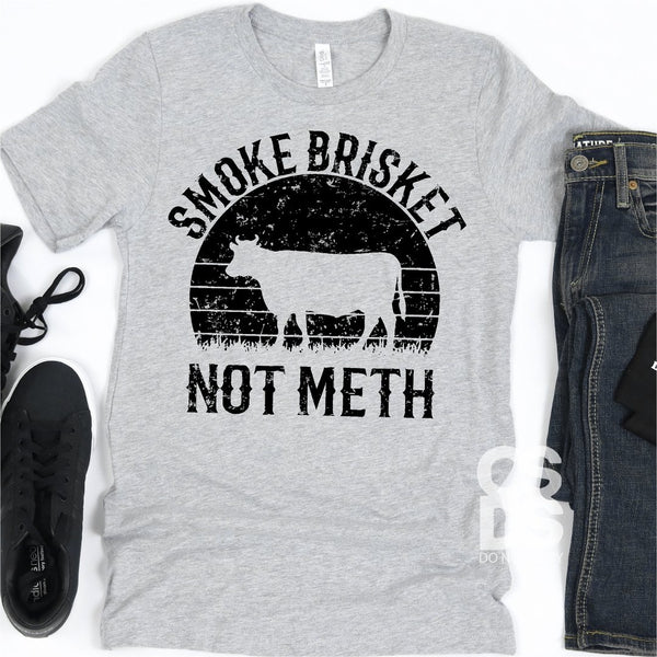 Smoke Brisket Not Meth PVD53