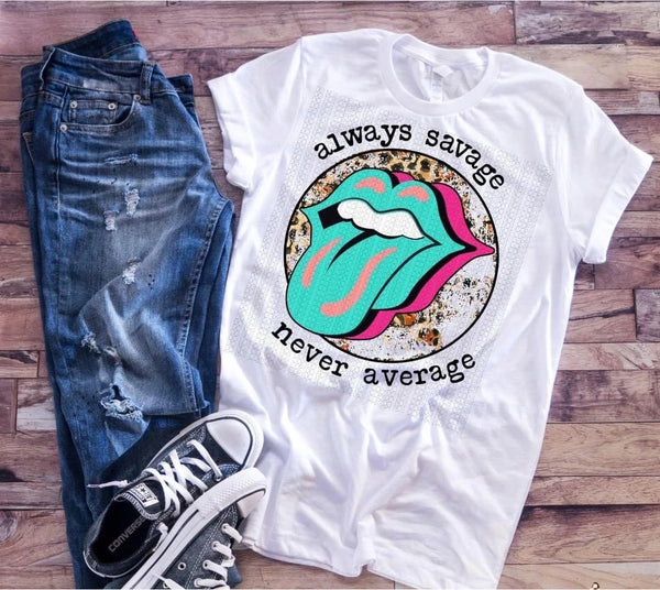 Always Savage Never Average PVD5