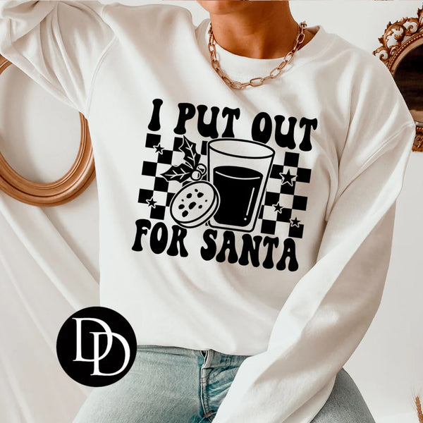 I put out for Santa sweatshirt PVD56