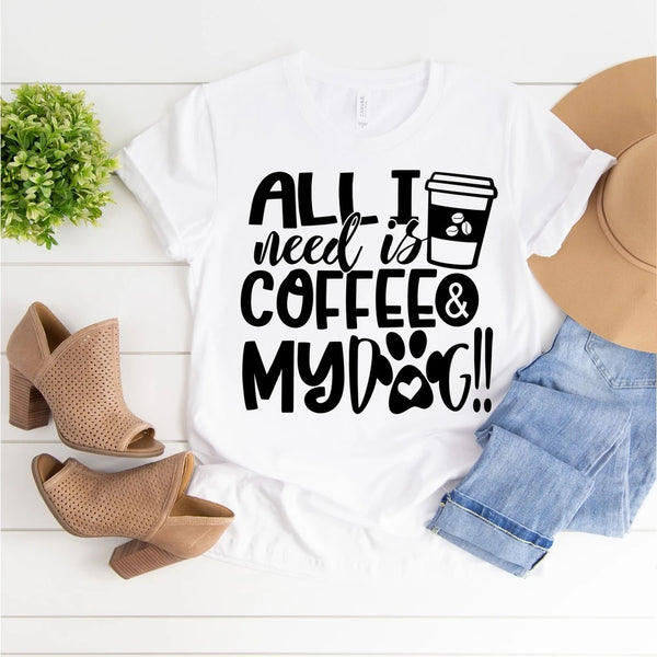 All I need is coffee & my dog PVD34